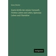 thumbnail image 1 of Kants Kritik der reinen Vernunft, Fichtes Leben und Lehre, Spinozas Leben und Charakter, (Paperback), 1 of 1
