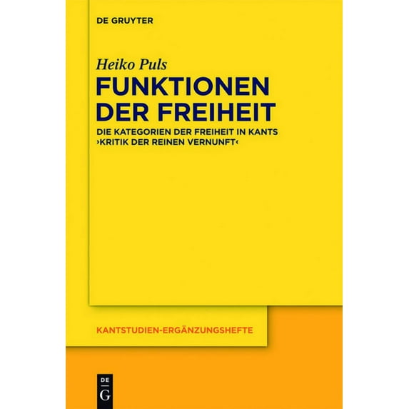 Kantstudien-Ergänzungshefte Funktionen der Freiheit, Book 174, (Hardcover)