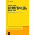 thumbnail image 1 of Kantstudien-Ergänzungshefte Zur Bedeutung Des Begriffs Ontologie Bei Kant: Eine Entwicklungsgeschichtliche Untersuchung, Book 180, (Paperback), 1 of 1