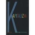 thumbnail image 1 of Pre-Owned Kapitalizm ‚Äì Russia?s Struggle to Free its Economy Paperback, 1 of 1