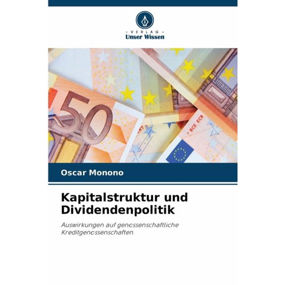 Kapitalstruktur und Dividendenpolitik, (Paperback)