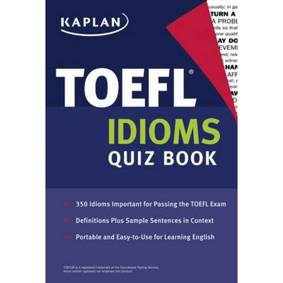 Pre-Owned Kaplan TOEFL Idioms Quiz Book (Paperback) 142779751X 9781427797513