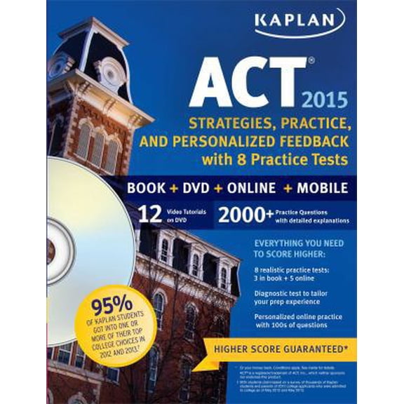 Pre-Owned Kaplan ACT: Strategies, Practice and Personalized Feedback with 8 Practice Tests [With CDROM] (Paperback) 1618657755 9781618657756