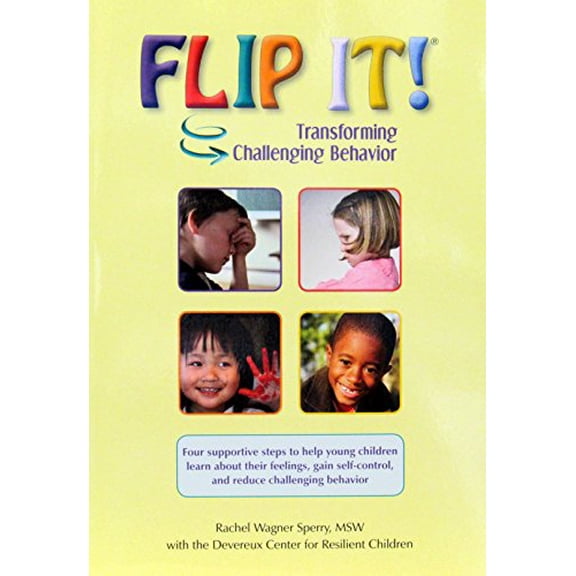 Pre-Owned Flip It: Transforming Challenging Behavior (Hardcover) 0880767499 9780880767491