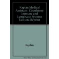 thumbnail image 1 of Pre-Owned Kaplan Medical Assistant: Circulatory Immune and Lymphatic Systems Edition: Reprint Paperback, 1 of 1