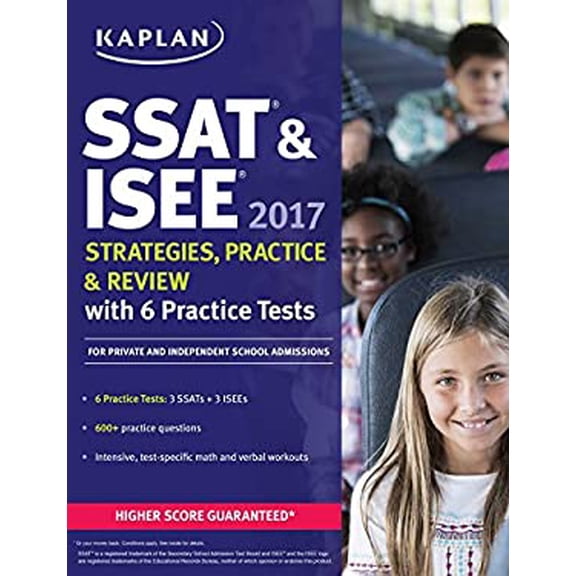 Pre-Owned SSAT & ISEE 2017 Strategies, Practice & Review with 6 Practice Tests: For Private and Independent School Admissions (Kaplan Test Prep) (Paperback) 1506203329 9781506203324