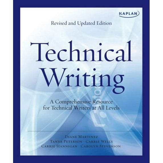 Pre-Owned Technical Writing: A Comprehensive Resource for Technical Writers at All Levels (Paperback) 1607147092 9781607147091