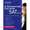 thumbnail image 1 of Pre-Owned Kaplan 12 Practice Tests for the SAT 2014 (Kaplan Test Prep) (Paperback) 1618650602 9781618650603, 1 of 1