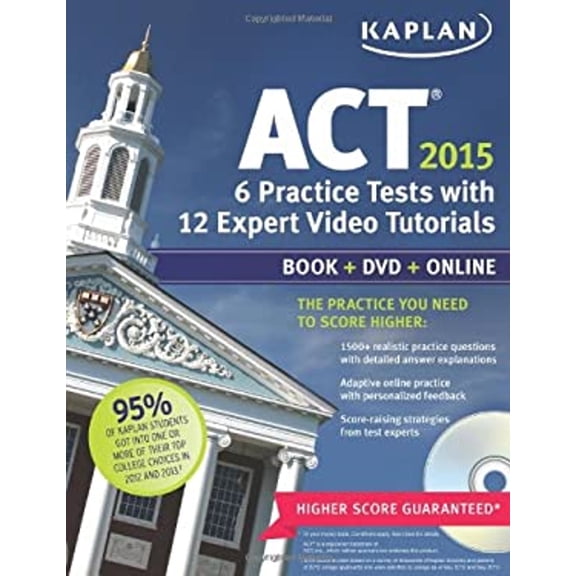 Pre-Owned Kaplan ACT 2015 6 Practice Tests with 12 Expert Video Tutorials: Book + DVD + Online (Kaplan Test Prep) (Paperback) 161865778X 9781618657787