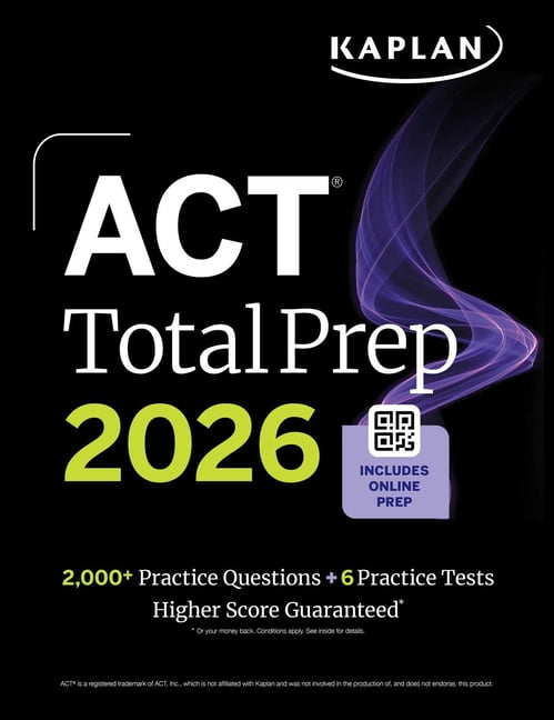Kaplan Test Prep ACT Total Prep 2026: Includes 6 Full Length Tests, 2,000+ Practice Questions + Online Access to a 500+ Question Bank &am, (Paperback)