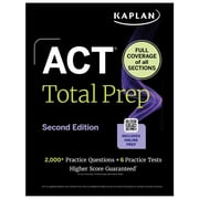 Kaplan Test Prep ACT Total Prep, Second Edition 2026-2027 Includes 6 Full Length Tests, 2,000+ Practice Questions + Online Access to a, Paperback