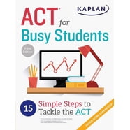Kaplan Test Prep: ACT Prep 2020 : 3 Practice Tests + Proven Strategies ...