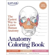 Kaplan Test Prep: Anatomy Coloring Book with 450+ Realistic Medical Illustrations with Quizzes for Each + 96 Perforated Flashcards of Muscle Origin, Insertion, Action, and Innervation (Paperback)