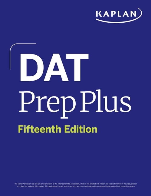 Kaplan Test Prep DAT Prep Plus, Fifteenth Edition (2025): Includes 12 Pages of Full Color Study Sheets + Online Access to 2 Full Length P, (Paperback)
