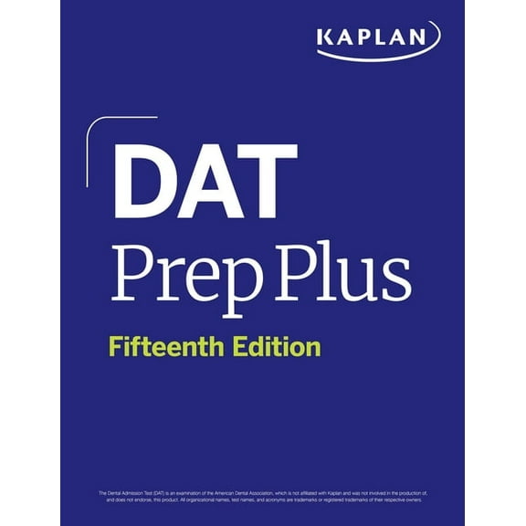 Kaplan Test Prep DAT Prep Plus, Fifteenth Edition (2025): Includes 12 Pages of Full Color Study Sheets + Online Access to 2 Full Length P, (Paperback)
