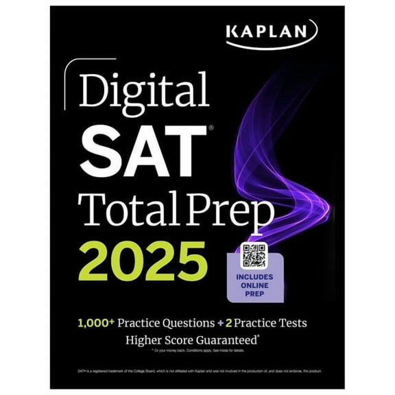 Kaplan Test Prep Digital SAT Total Prep 2025: Includes 2 Full Length Practice Tests, 1,000+ Practice Questions + 1 Year Access to Online , (Paperback)