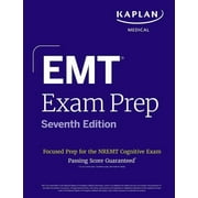 Kaplan Test Prep EMT Exam Prep, Seventh Edition Focused Prep Book and Study Guide for the Nremt Cognitive Exam + One Full Length Practic, Paperback