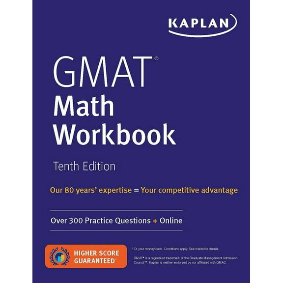 Kaplan Test Prep GMAT Math Workbook: Over 300 Practice Questions + Online, (Paperback)