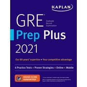 Kaplan Test Prep GRE Prep Plus 2021 6 Practice Tests + Proven Strategies + Online + Video + Mobile Paperback