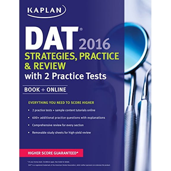 Pre-Owned Kaplan DAT 2016 Strategies, Practice, and Review with 2 Practice Tests: Book + Online (Kaplan Test Prep)