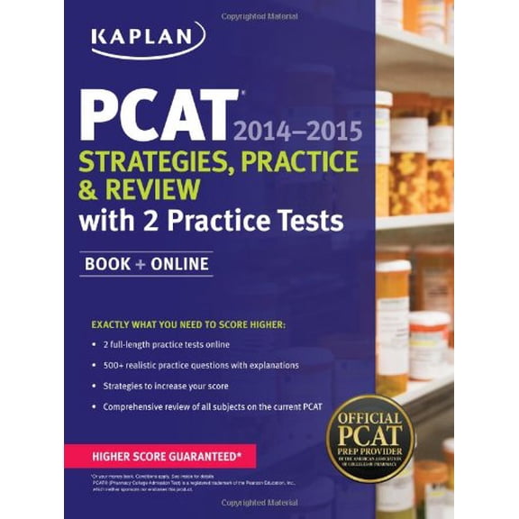 Pre-Owned Kaplan PCAT 2014-2015 Strategies, Practice, and Review with 2 Practice Tests: Book + Online (Kaplan Test Prep) (Paperback) 1618654071 9781618654076