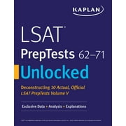 Kaplan Test Prep LSAT PrepTests 62-71 Unlocked Exclusive Data + Analysis + Explanations Paperback