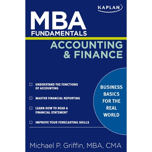 Kaplan Test Prep: MBA Fundamentals Accounting and Finance (Paperback)