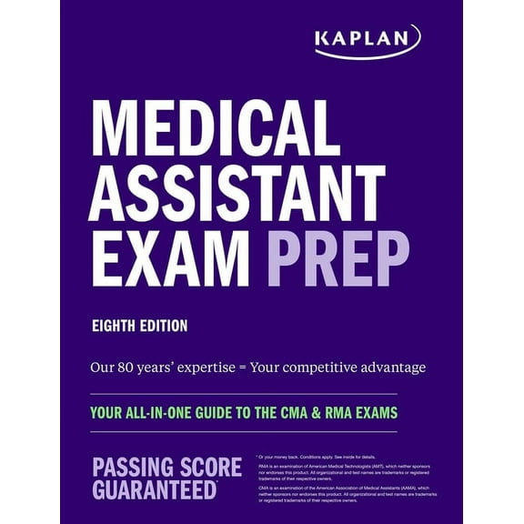 Kaplan Test Prep Medical Assistant Exam Prep: Your All-In-One Guide to the CMA & Rma Exams, (Paperback)