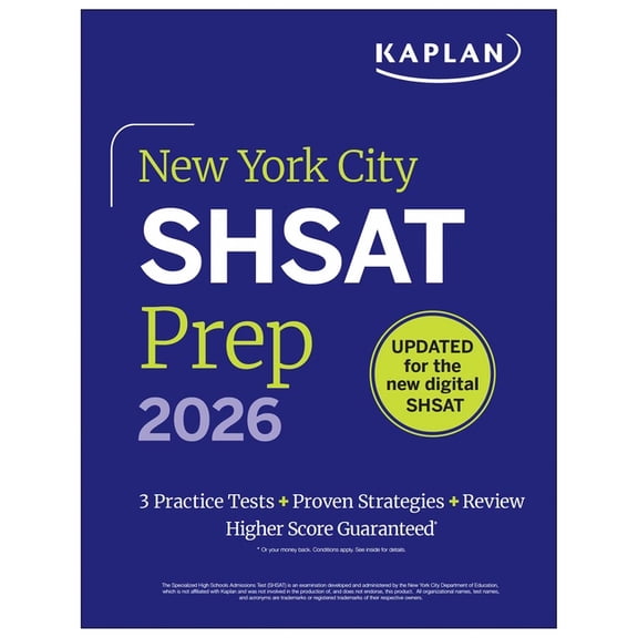 Kaplan Test Prep NY New York City Shsat Prep 2026: 3 Practice Tests + Proven Strategies + Review, (Paperback)