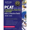 thumbnail image 1 of Pre-Owned Kaplan PCAT 2016-2017 Strategies, Practice, and Review with 2 Practice Tests: Online + Book (Kaplan Test Prep) (Paperback) 1506200907 9781506200903, 1 of 1