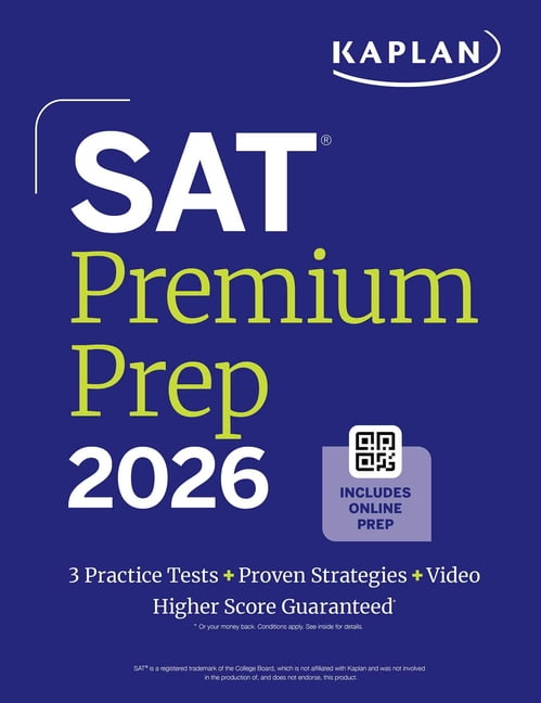 Kaplan Test Prep SAT Premium Prep 2026: Includes 3 Full Length Practice Tests, 700+ Practice Questions, + 1 Year Online Access to Quizzes, (Paperback)