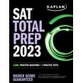 thumbnail image 1 of Kaplan Test Prep: SAT Total Prep 2023 with 5 Full Length Practice Tests, 2000+ Practice Questions, and End of Chapter Quizzes (Paperback), 1 of 1