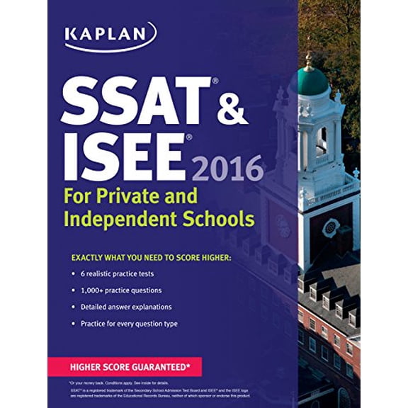 Pre-Owned Kaplan SSAT & ISEE 2016: For Private and Independent School Admissions (Kaplan Test Prep) (Paperback) 162523158X 9781625231581