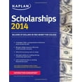 thumbnail image 1 of Pre-Owned Kaplan Scholarships 2014 (Kaplan Test Prep) (Paperback) 1618650610 9781618650610, 1 of 1