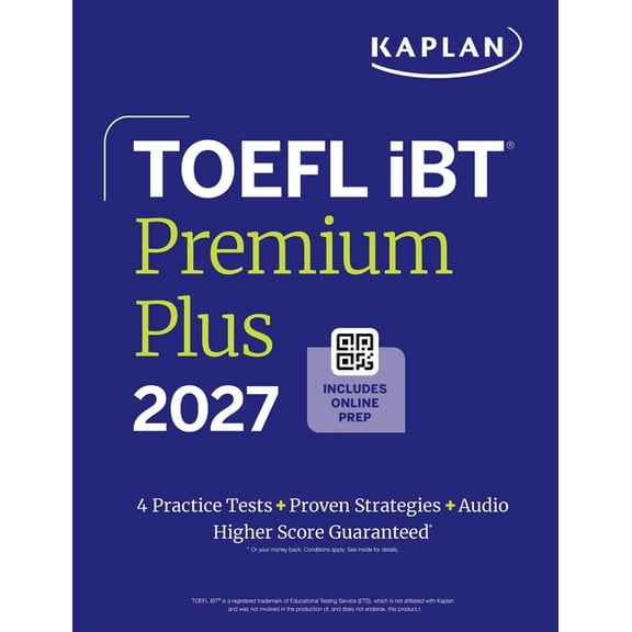 Kaplan Test Prep TOEFL IBT Premium Plus 2027: With 4 Practice Tests + Proven Strategies + Audio, (Paperback)
