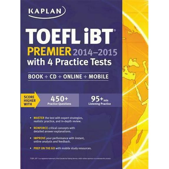 Pre-Owned Kaplan Test Prep: Kaplan TOEFL iBT Premier 2014-2015 with 4 Practice Tests : Book + CD + Online + Mobile (Paperback)