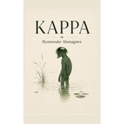 Ryunosuke Akutagawa Collection Kappa and Other Stories, Book 3, Paperback