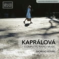 thumbnail image 1 of Kapralova / Koukl - Complete Piano Works - Music & Performance - CD, 1 of 2
