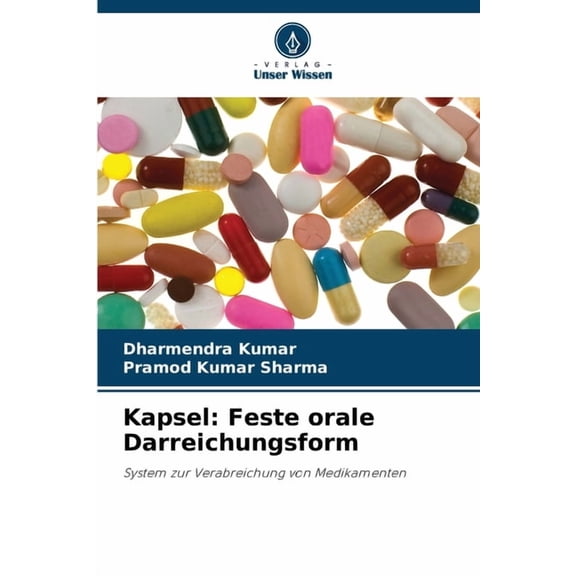 Kapsel: Feste orale Darreichungsform, (Paperback)