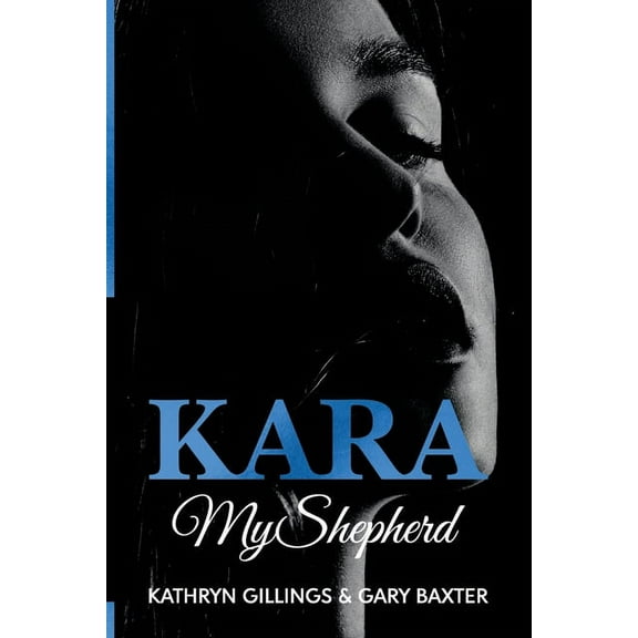 Kara: My Shepherd, (Paperback)