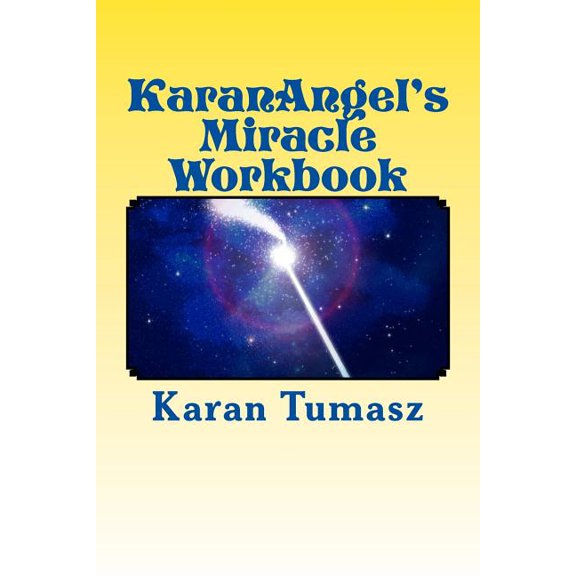 KaranAngel's Miracle Workbook (Paperback)