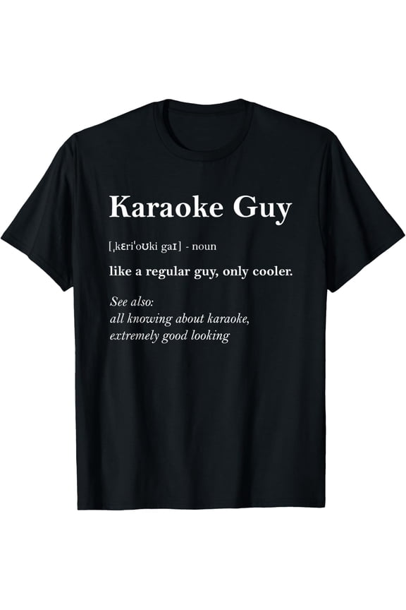 Karaoke Guy Definition Funny Boy Karaoke Gift Karaoke Singer T-Shirt