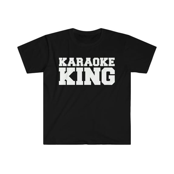 Karaoke King Unisex T-shirt S-3XLSinging Singer Karaoker Karaoking