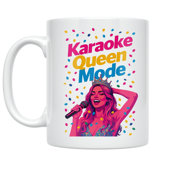 Karaoke Queen Mode Design - Karaoke Enthusiast - 11 oz Ceramic Coffee Mug