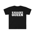 thumbnail image 1 of Karaoke Queen Unisex T-shirt S-3XL Karaoke Singing Singer Karaoker, 1 of 2