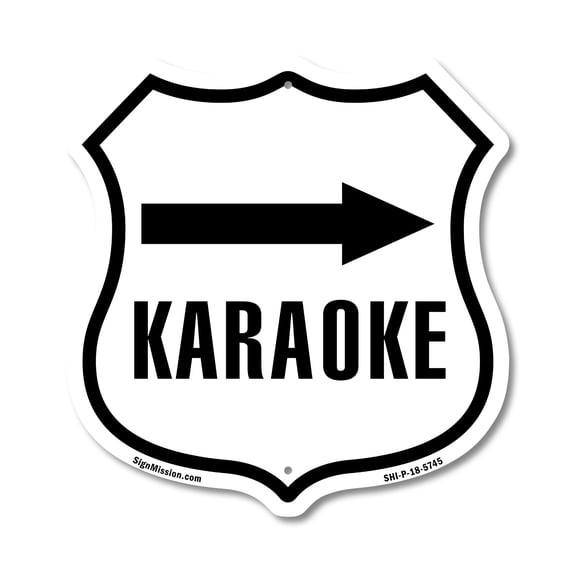 Karaoke Right 12 inch X 12 inch Shield-Shaped Rust-Free Aluminum Metal Sign Weather Resistant Made in the USA