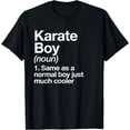 thumbnail image 1 of Karate Boy Definition Funny Martial Arts Sports T-Shirt, 1 of 3