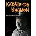 thumbnail image 1 of Pre-Owned Karate-Do Nyumon: The Master Introductory Text (Paperback) 1568365004 9781568365008, 1 of 1