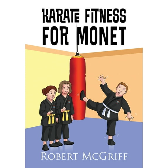 Karate Fitness for Monet, (Paperback)