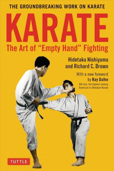 Karate: The Art of Empty Hand Fighting: The Groundbreaking Work on Karate  (Paperback)